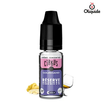 Arôme Réserve de la collection Cirkus 